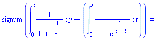 signum(int(1/(1+exp(1/y)), y = 0 .. x)-(int(1/(1+exp(1/(x-t))), t = 0 .. x)))*infinity