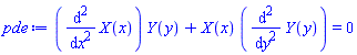(diff(diff(X(x), x), x))*Y(y)+X(x)*(diff(diff(Y(y), y), y)) = 0
