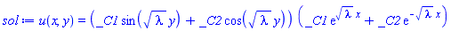 u(x, y) = (_C1*sin(lambda^(1/2)*y)+_C2*cos(lambda^(1/2)*y))*(_C1*exp(lambda^(1/2)*x)+_C2*exp(-lambda^(1/2)*x))
