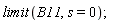 limit(B11, s = 0);