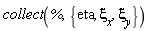 collect(%, {`&xi;__x`, `&xi;__y`, eta})