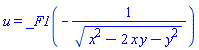 u(x, y) = _F1(-1/(x^2-2*x*y-y^2)^(1/2))