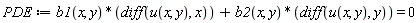 PDE := b1(x, y)*(diff(u(x, y), x))+b2(x, y)*(diff(u(x, y), y)) = 0