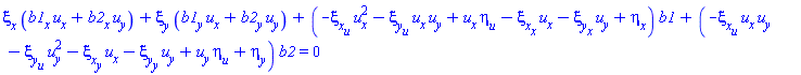xi__x(x, y, u)*((diff(b1(x, y), x))*u[x]+(diff(b2(x, y), x))*u[y])+xi__y(x, y, u)*((diff(b1(x, y), y))*u[x]+(diff(b2(x, y), y))*u[y])+(-(diff(xi__x(x, y, u), u))*u[x]^2-(diff(xi__y(x, y, u), u))*u[x]*u[y]+u[x]*(diff(eta(x, y, u), u))-(diff(xi__x(x, y, u), x))*u[x]-(diff(xi__y(x, y, u), x))*u[y]+diff(eta(x, y, u), x))*b1(x, y)+(-(diff(xi__x(x, y, u), u))*u[x]*u[y]-(diff(xi__y(x, y, u), u))*u[y]^2-(diff(xi__x(x, y, u), y))*u[x]-(diff(xi__y(x, y, u), y))*u[y]+u[y]*(diff(eta(x, y, u), u))+diff(eta(x, y, u), y))*b2(x, y) = 0