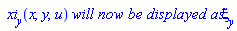 ` xi__y`(x, y, u)*`will now be displayed as`*xi__y