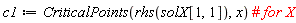 c1 := CriticalPoints(rhs(solX[1, 1]), x)