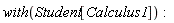 with(Student[Calculus1])