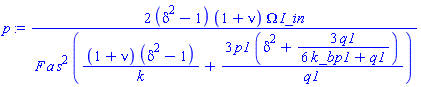 2*(delta^2-1)*(1+nu)*Omega*I_in/(F*a*s^2*((1+nu)*(delta^2-1)/k+3*p1*(delta^2+3*q1/(6*k_b*p1+q1))/q1))