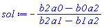 -(a0*b2-a2*b0)/(a1*b2-a2*b1)