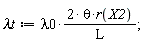 `&lambda;t` := 2*lambda0*theta*r(X2)/L;