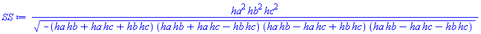 ha^2*hb^2*hc^2/(-(ha*hb+ha*hc+hb*hc)*(ha*hb+ha*hc-hb*hc)*(ha*hb-ha*hc+hb*hc)*(ha*hb-ha*hc-hb*hc))^(1/2)