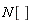 N[]