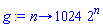 proc (n) options operator, arrow; 1024*2^n end proc