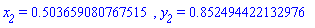x__2 = .503659080767515, y__2 = .852494422132976