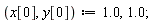 x[0], y[0] := 1.0, 1.0