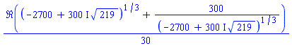 (1/30)*Re((-2700+(300*I)*219^(1/2))^(1/3)+300/(-2700+(300*I)*219^(1/2))^(1/3))