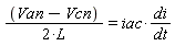 (Van-Vcn)/(2*L) = iac*di/dt