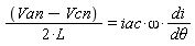 (Van-Vcn)/(2*L) = iac*omega*di/`d&theta;`