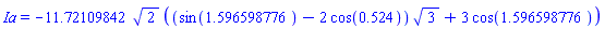 Ia = -11.72109842*2^(1/2)*((sin(1.596598776)-2*cos(.524))*3^(1/2)+3*cos(1.596598776))
