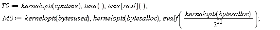 T0 := kernelopts(cputime), time(), time[real]();