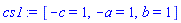 [-c = 1, -a = 1, b = 1]