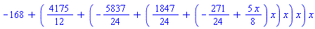 -168+(4175/12+(-5837/24+(1847/24+(-271/24+(5/8)*x)*x)*x)*x)*x