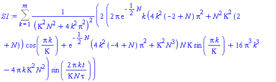 Sum(2*(2*Pi*exp(-(1/2)*N)*k*(4*k^2*(-2+N)*Pi^2+N^2*Kappa^2*(2+N))*cos(Pi*k/Kappa)+exp(-(1/2)*N)*(4*k^2*(-4+N)*Pi^2+Kappa^2*N^3)*N*Kappa*sin(Pi*k/Kappa)+16*Pi^3*k^3-4*Pi*k*Kappa^2*N^2)*sin(2*Pi*k*t/(Kappa*N*tau))/(Kappa^2*N^2+4*k^2*Pi^2)^2, k = 1 .. m)