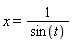 x = 1/sin(t)
