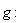 g