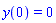 y(0) = 0