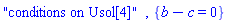 "conditions on Usol[4]", {b-c = 0}