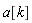 a[k]