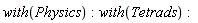 with(Physics); with(Tetrads)