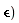 "`&epsilon;`)"