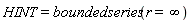 HINT = boundedseries(r = infinity)