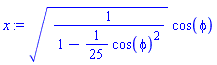 (1/(1-(1/25)*cos(phi)^2))^(1/2)*cos(phi)