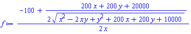 (1/2)*(-100+(1/2)*(200*x+200*y+20000)/(x^2-2*x*y+y^2+200*x+200*y+10000)^(1/2))/x