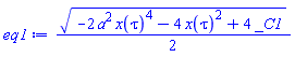 (1/2)*(-2*a^2*x(tau)^4-4*x(tau)^2+4*_C1)^(1/2)