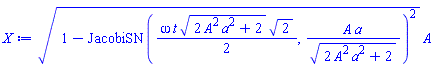(1-JacobiSN((1/2)*omega*t*(2*A^2*a^2+2)^(1/2)*2^(1/2), A*a/(2*A^2*a^2+2)^(1/2))^2)^(1/2)*A