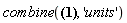 combine(0.1041666667e-2*Units:-Unit('m')/Units:-Unit('m'/'s'), 'units')