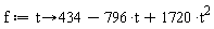f := proc (t) options operator, arrow; 434-796*t+1720*t^2 end proc
