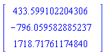 Vector[column]([[433.599102204306], [-796.059582885237], [1718.71761174840]])