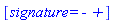 [signature = `- +`]