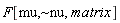 "F[mu,~nu,matrix]"