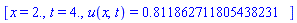 [x = 2., t = 4., u(x, t) = .811862711805438231]