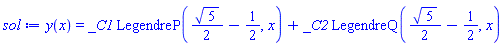 y(x) = _C1*LegendreP((1/2)*5^(1/2)-1/2, x)+_C2*LegendreQ((1/2)*5^(1/2)-1/2, x)