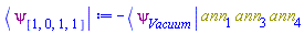 -Physics:-`*`(Physics:-Bra(psi, Vacuum), ann[1], ann[3], ann[4])
