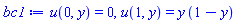 u(0, y) = 0, u(1, y) = y*(1-y)