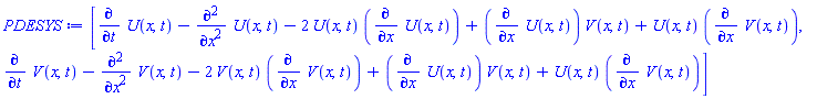 [diff(U(x, t), t)-(diff(diff(U(x, t), x), x))-2*U(x, t)*(diff(U(x, t), x))+(diff(U(x, t), x))*V(x, t)+U(x, t)*(diff(V(x, t), x)), diff(V(x, t), t)-(diff(diff(V(x, t), x), x))-2*V(x, t)*(diff(V(x, t), x))+(diff(U(x, t), x))*V(x, t)+U(x, t)*(diff(V(x, t), x))]