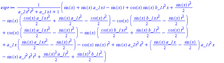 (sin(x)+sin(x)*a_1*x*t-sin(x)*t+cos(x)*sin(x)*b_1*t^2*x+(1/2)*sin(x)*t^2-sin(x)*((1/2)*cos(x)*a_1*x*t^2+(1/2)*sin(x)*a_1*t^2-(1/2)*cos(x)*t^2)-cos(x)*((1/2)*sin(x)*b_1*x*t^2-(1/2)*sin(x)*t^2)+cos(x)*((1/2)*sin(x)*a_1*x*t^2-(1/2)*sin(x)*t^2)-sin(x)*((1/2)*cos(x)*b_1*x*t^2+(1/2)*sin(x)*b_1*t^2-(1/2)*cos(x)*t^2)+a_1*x*((1/2)*sin(x)*a_1*x*t^2-(1/2)*sin(x)*t^2)-cos(x)*sin(x)*t^2+sin(x)*a_2*t^2*x^2+((1/2)*sin(x)*a_1*x-(1/2)*sin(x))*a_1*t^2*x-sin(x)*a_1^2*x^2*t^2+(1/2)*sin(x)^2*a_1*t^2+(1/2)*sin(x)^2*b_1*t^2)/(a_2*t^2*x^2+a_1*t*x+1)